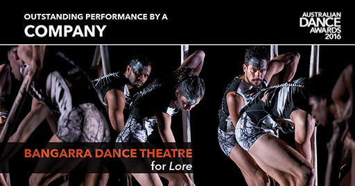 Outstanding performance by a company: Bangarra Dance Theatre for Lore