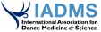 International Association for Dance Medicine and Science (IADMS)