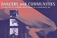 Dancers and communities: a collection of writings about dance as a community art